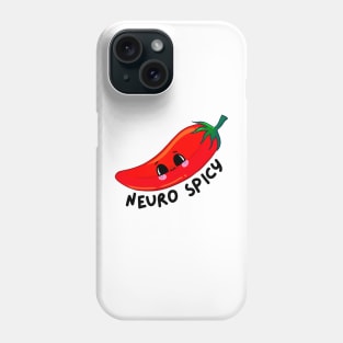 Neurospicy chilli Phone Case