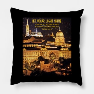 Let your light shine Pillow