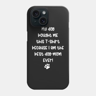 Dog mom - Mother's day - Gift for her Phone Case