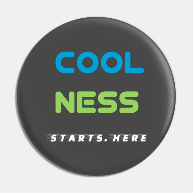 Coolness Starts Here! Pin by weshalldude