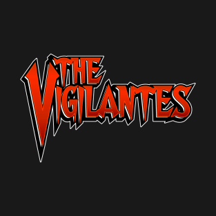 The Vigilantes T-Shirt