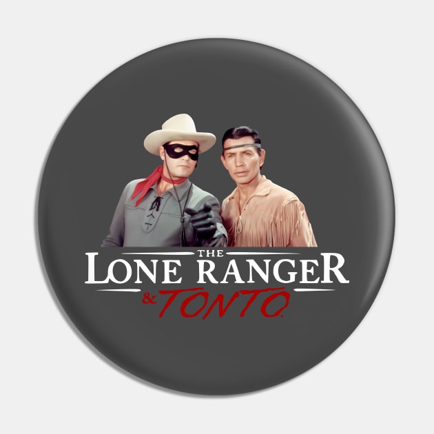 The Lone Ranger & Tonto -  Clayton Moore, Jay Silverheels - Tv Western Pin by wildzerouk