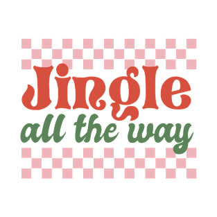 Retro Jingle All The Way T-Shirt