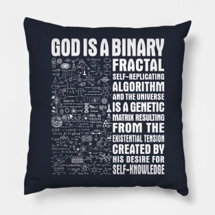 God is a binary, fractal, self-replicating Pillow