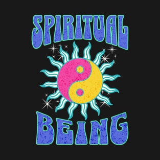 Spiritual Being T-Shirt