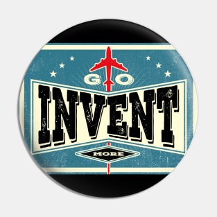 Go Invent More Pin