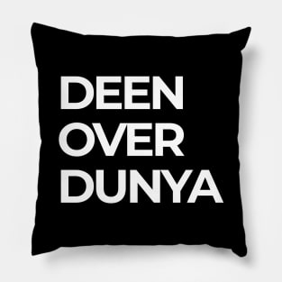 Islamic Deen Over Dunya Pillow