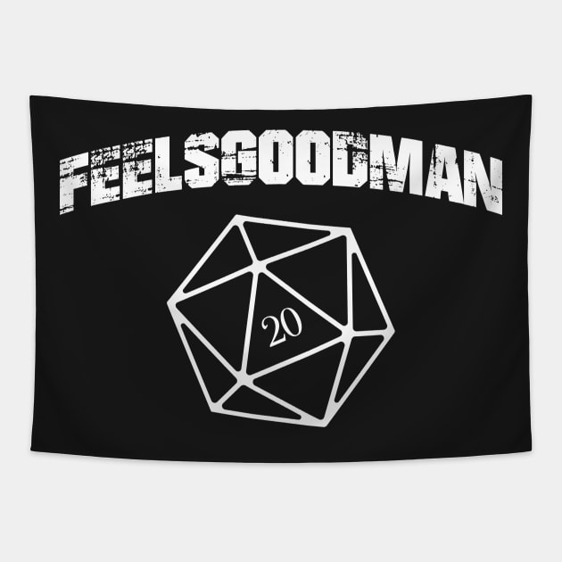 Feels Good Man RPG D20 Dice Meme Dungeons Crawler and Dragons Slayer Tapestry by pixeptional