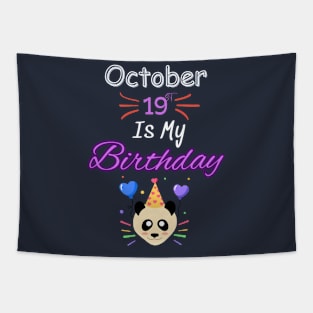 October 19 st is my birthday Tapestry