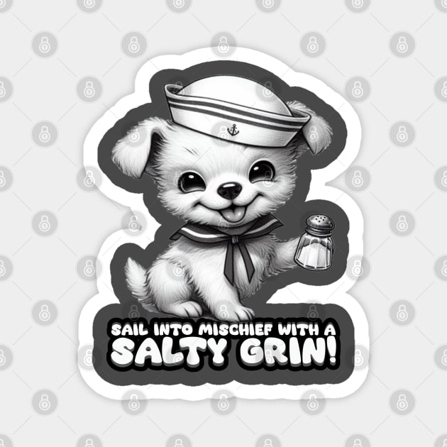 sail into mischief with salty grin Magnet by AOAOCreation