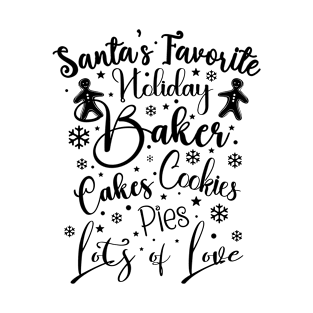 Santa's Favorite Baker in dark font T-Shirt