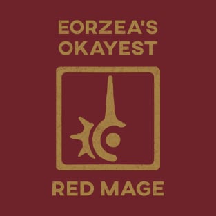 Eorzeas Okayest RDM T-Shirt