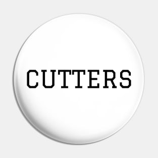 CUTTERS Pin