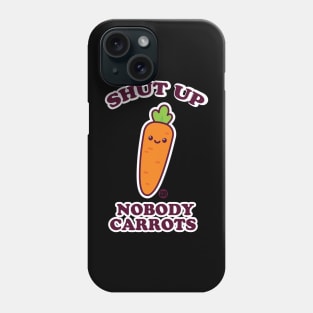 nobody carrots Phone Case