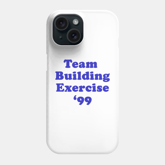 Team Building Exercise '99 Phone Case by GarfunkelArt