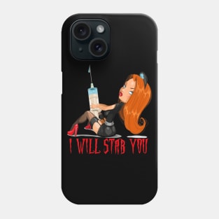 I Will Stab You Nurse Witch Halloween Twisted Design Phone Case