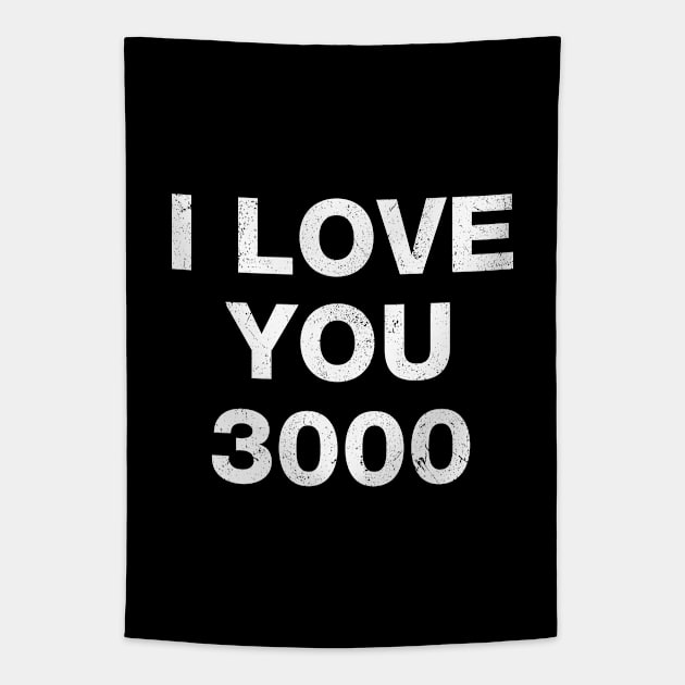 I love you 3000 Tapestry by The_Interceptor