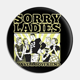 Sorry Ladies Pin