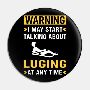 Warning Luge Luger Pin