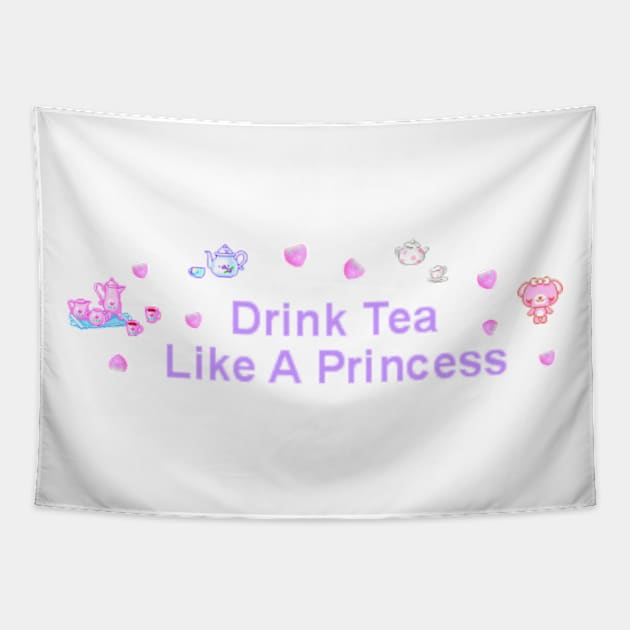 Drink Tea Like a Princess Tapestry by ilustracici