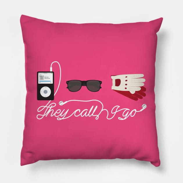 They call, I go. Pillow by d4n13ldesigns