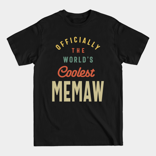 Discover Womens World's Coolest Memaw - Mother Gift - Memaw - T-Shirt