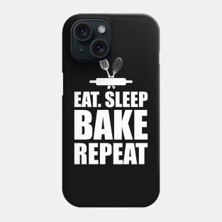 Baker - Eat Sleep Bake Repeat w Phone Case