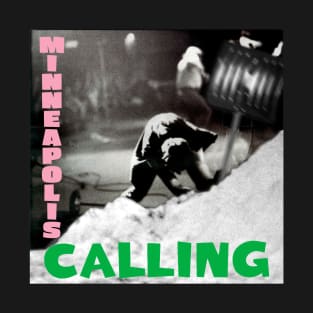 Minneapolis Calling T-Shirt