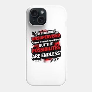 The Possibilities Are Endless Phone Case