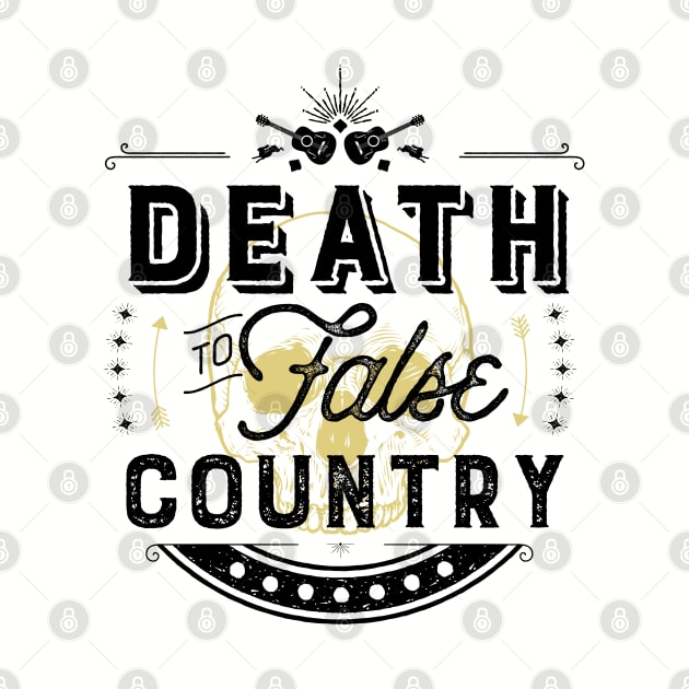 Death to False Country (Text/Dark) by FITmedia