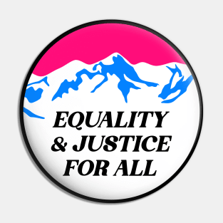 Equality And Justice For All Pin