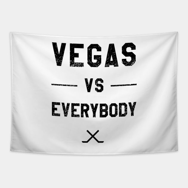 Vegas vs. Everybody - Hockey III Tapestry by sportlocalshirts