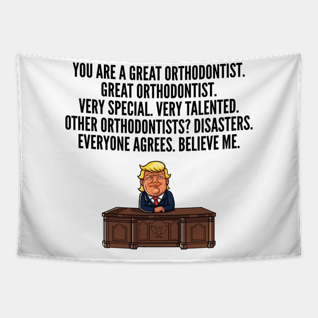 Great orthodontist Trump Tapestry by IndigoPine