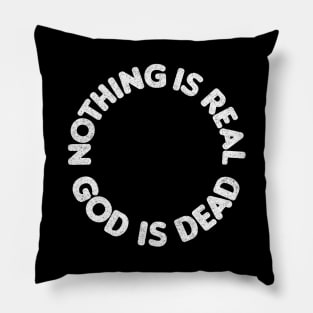 Nothing Is Real // 80s Nihilist Design Pillow