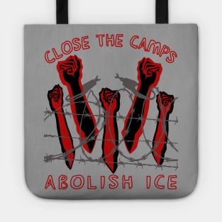 Close The Camps, Abolish ICE - Immigration, Human Rights, Leftist Tote