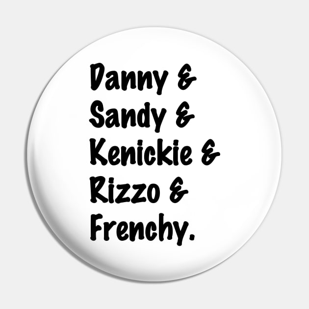 Grease Names Pin by IdenticalExposure