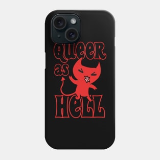 Queer as Hell Cute Demon Phone Case
