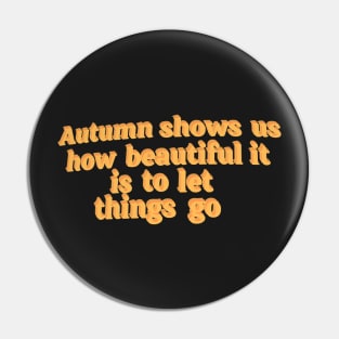 Autumn Quote Pin