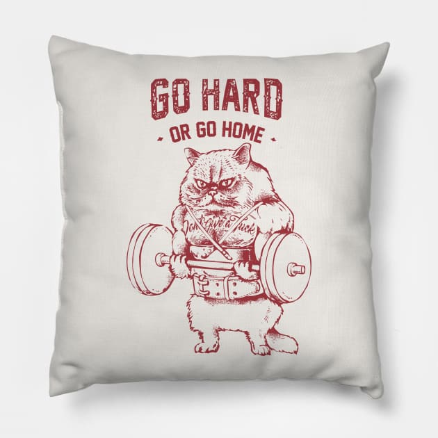 Go Hard or Go home Cat Pillow by huebucket