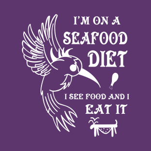 I'm on a seafood diet T-Shirt