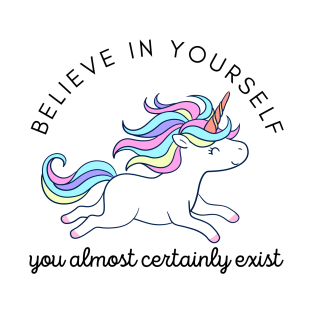 Believe in yourself T-Shirt