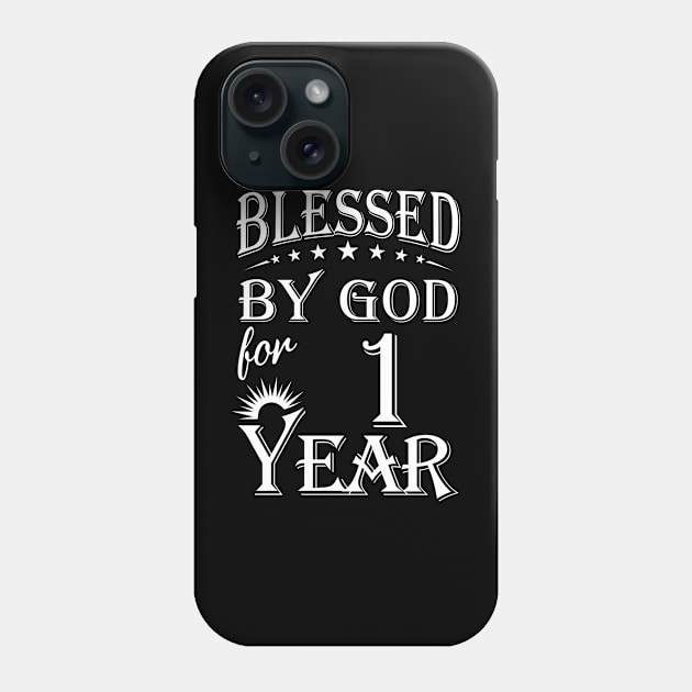 Blessed By God For 1 Year Christian Phone Case by Lemonade Fruit