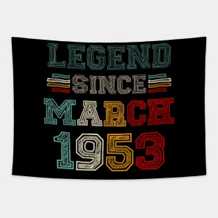 70 Years Old Legend Since March 1953 70th Birthday Tapestry