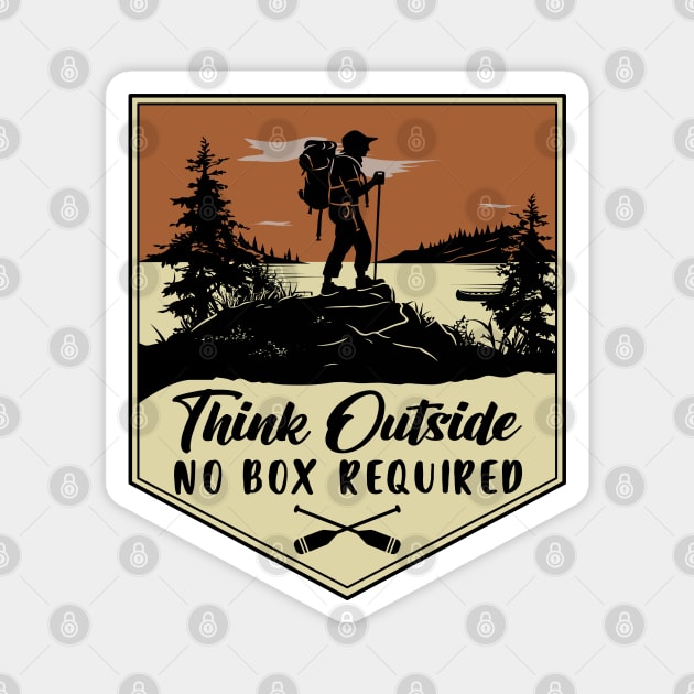 Think Outside - No Box Required Magnet by Blended Designs