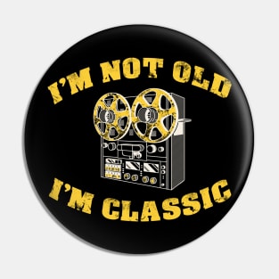 I'm Not Old I'm Classic Funny vintage film projector For 1980, 39th, 40th Birthday Pin