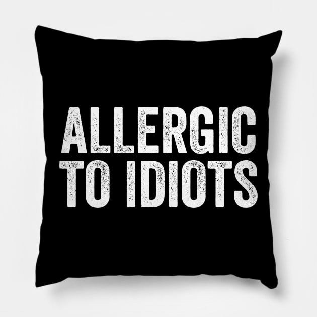 Allergic to Idiots - Funny Introvert Message Pillow by Elsie Bee Designs