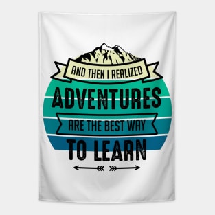 And then I realized, Adventures are the best way to learn Tapestry