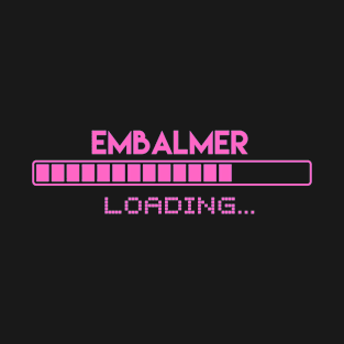 Embalmer Loading T-Shirt