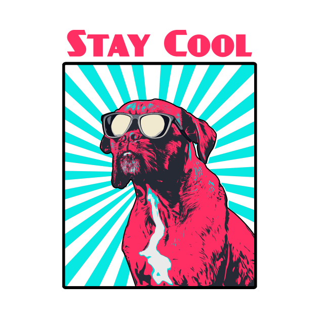 Boxer Dog Stay Cool Design by boholoc0