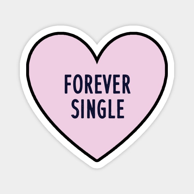 Forever Single Magnet by saif